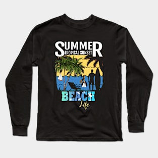 I Love the Beach Life Long Sleeve T-Shirt